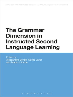cover image of The Grammar Dimension in Instructed Second Language Learning